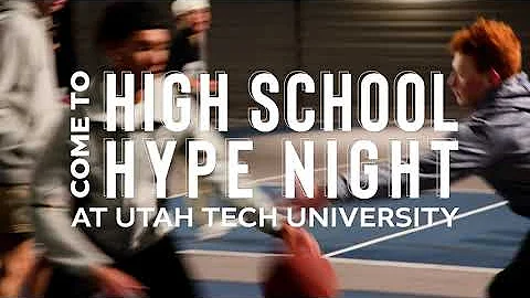 Come to Utah Tech University's High School Hype Night!