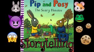 Storytelling: Pip and Posy The Scary Monster. Читаем вместе на английском.