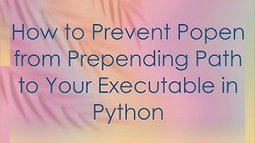 How to Prevent Popen from Prepending Path to Your Executable in Python