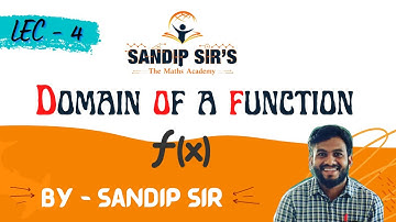 Domain of a function | Lec 4 | JEE | NDA | By Sandip sir