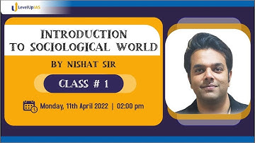 Introduction To Sociological World | Class #1 | By Nishat Sir | Sociology Optional Foundation 2023