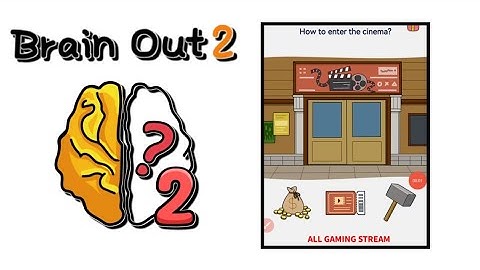 Brain Out 2 Level 172 || how to enter the cinema? Gameplay