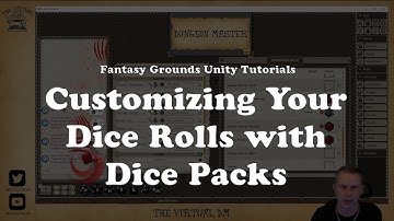 Customizing Your Damage/Healing Dice Rolls with Dice Packs | Fantasy Grounds Unity Tutorial