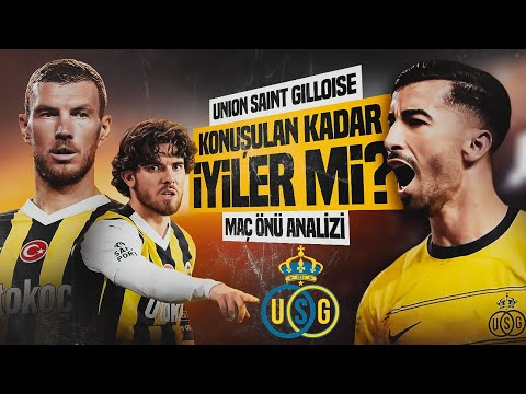 Union Saint Gilloise - Fenerbahçe Maçının Ön Analizi