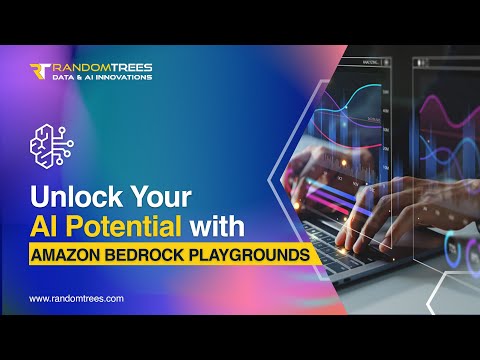 Enhancing AI Performance with Amazon Bedrock Playgrounds - video from RandomTrees