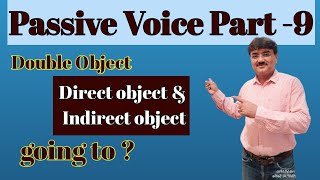 Passive Voice of double object and going to