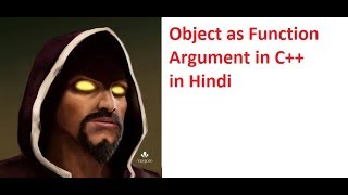 part 19, passing object as function argument in c++