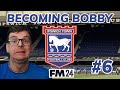 FM24 BECOMING BOBBY | IPSWICH TOWN #6 | OH NO!! | Football Manager 2024 Data Update