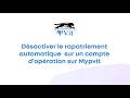 Désactiver le rapatriement automatique  sur un compte d'opération sur Mypvit