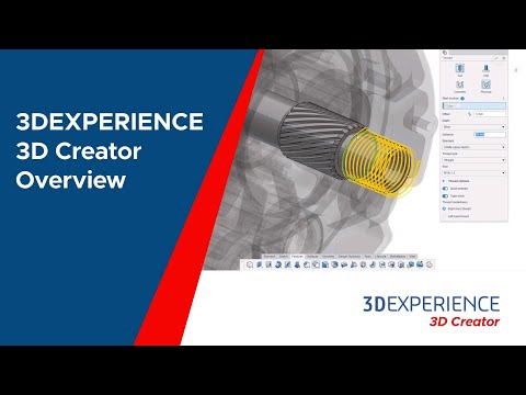 3DExperience - 3D Creator Overview