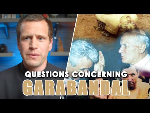 Questions concerning Garabandal