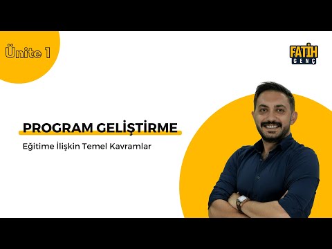 Ünite 1 | Eğitime İlişkin Temel Kavramlar | Bölüm 2