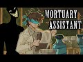 I didnt survive the mortuary assistant