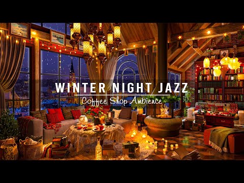 Warm Winter Jazz Music in Cozy Coffee Shop Ambience with Fireplace Sounds & Snowfall for Work, Study