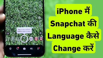 How To Change Snapchat Language On iPhone || iPhone Me Snapchat Ki Language Kaise Change Kare
