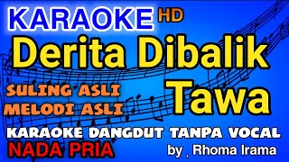 DERITA DI BALIK TAWA - Rhoma irama KARAOKE DANGDUT HD