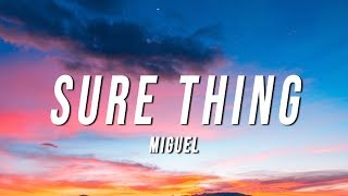 Video thumbnail of "Miguel - Sure Thing (WiSkiM Remix) [Lyrics]"