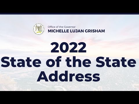 Governor Michelle Lujan Grisham Delivers the 2022 New Mexico State of the State Address