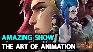 The Art of Creating Amazing Animation Projects l Arcane