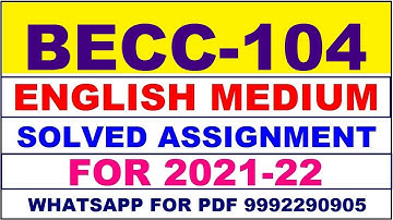 BECC 104 Solved Assignment 2021-22 in ENGLISH,  Whatsapp For Pdf  9992290905.