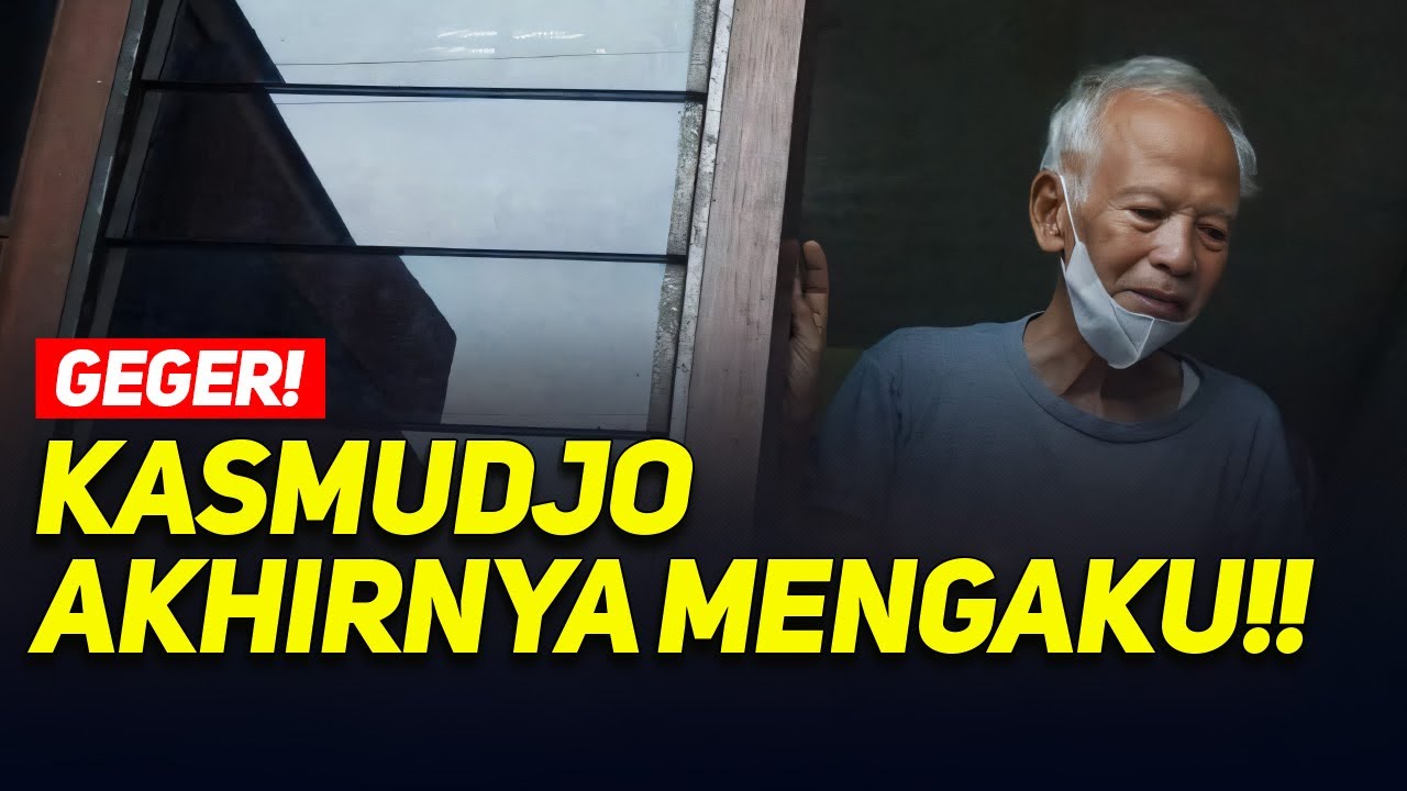LIVE! GEGER! KASMUDJO AKHIRNYA MENGAKU!!
