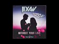 Jixaw  without your love imprezive meets pink planet remix