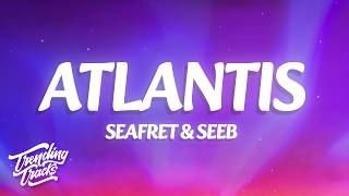 Download lagu Seafret, Seeb - Atlantis (Lyrics)