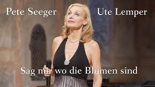 Video thumbnail of "Ute Lemper: Sag mir wo die Blumen sind"