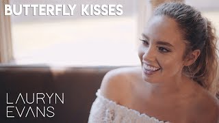 Butterfly Kisses | Lauryn Evans