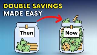 Simple Strategies That Work to Double Your Savings