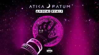 ATIKA PATUM - Atikapatum (Angemi Remix)