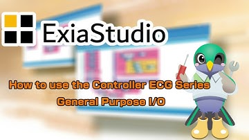 ExiaStudio How to use the Controller ECG Series General Purpose I/O