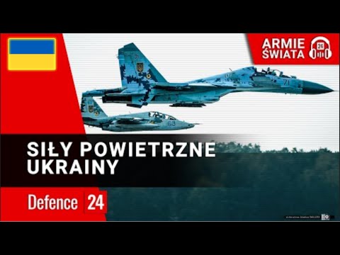 Armie Świata: Siły Powietrzne Ukrainy