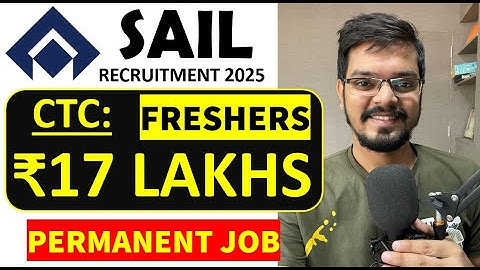 SAIL recruitment 2025 | Freshers | CTC ₹17 LPA | WITHOUT GATE | Permanent Job | Latest Jobs 2025