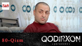 Paradoks (Qodirxon 6-Mavsum) 80-Qism