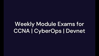Famous How to attempt Module Exams in CCNA CyberOps Devnet Course Wealth