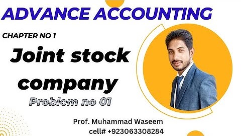 Advance Accounting| Chapter no 1 Joint stock company|Question no 01|B.com part 2
