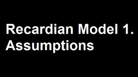 Ricardian Model 1. Assumptions of Ricardian Model