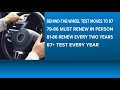 Illinois driver's test changes; Missouri driver's license requirements for older adults