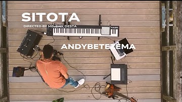 AndyBeteZema I SITOTA (Official Music Video)