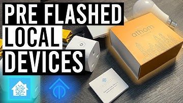 ATHOM - PRE FLASHED Local Devices! (Home Assistant + Tasmota)