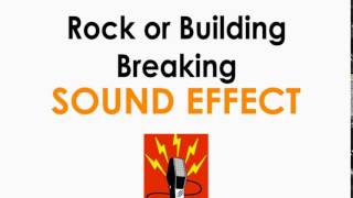 Rock or Building Breaking Sound Effect ♪