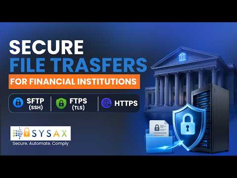 Secure File Transfer for Financial Institutions