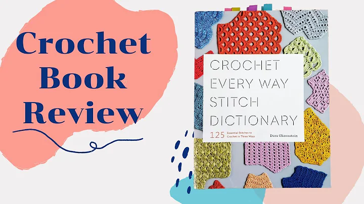 Discover the Ultimate Crochet Stitch Dictionary!