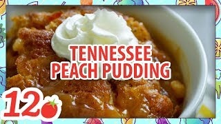 How to Make: Tennessee Peach Pudding