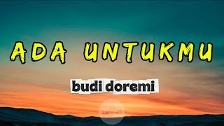 Download Lagu 𝘼𝘿𝘼 𝙐𝙉𝙏𝙐𝙆𝙈𝙐  -  𝙗𝙪𝙙𝙞 𝙙𝙤𝙧𝙚𝙢𝙞   [ 𝒍𝒊𝒓𝒊𝒌 𝒍𝒂𝒈𝒖 ]