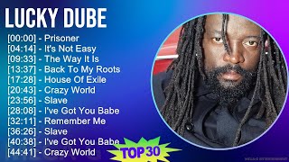 Lucky Dube 2024 MIX Favorite Songs - Prisoner, It's Not Easy, The Way It Is, Back To My Roots