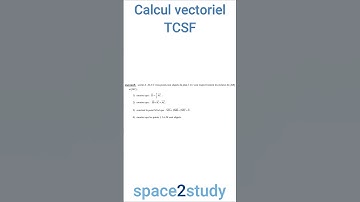 Exercice 5   série 1   Calcul vectoriel   TCSF   Maths