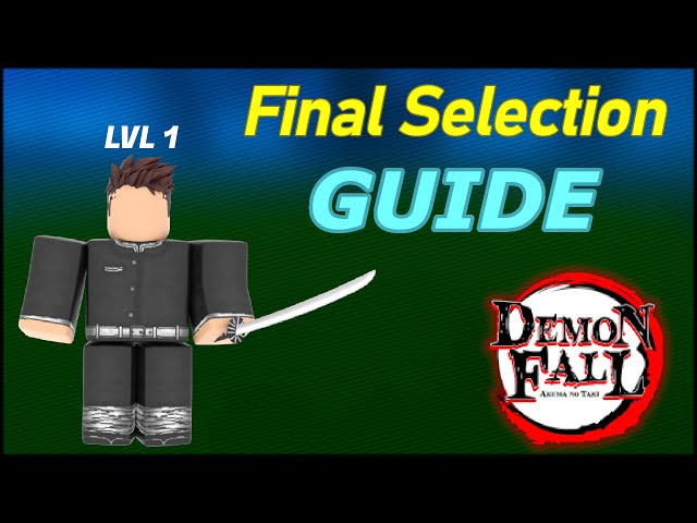 2023 How to get to final selection in demonfall from update 