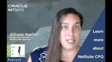 What you should know about NetSuite CPQ